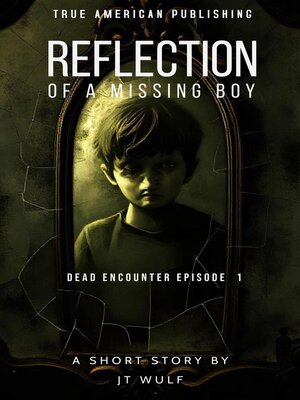 cover image of Reflection of a Missing Boy